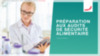 Préparation aux audits de sécurité alimentaire {{industries_food}} {{industries_bakeries}} 